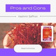 Pros and Cons of Kashmir Saffron