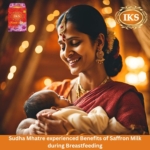 Sudha Mhatre experienced Benefits of Saffron Milk during Breastfeeding