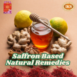 Saffron Based Natural Remedies Unlocking the Healing Power of the Golden Spice