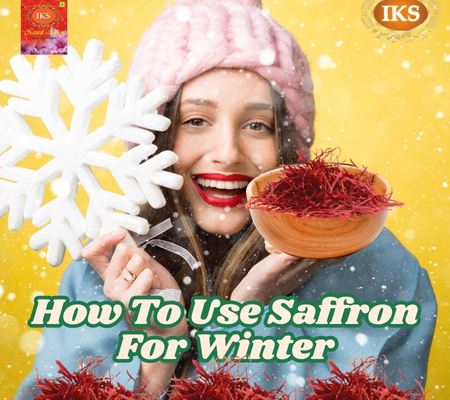 How To Use Saffron For Winter Health Benefits and Warm Recipes