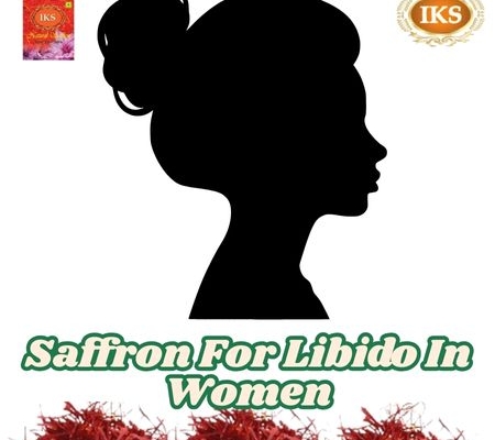 Saffron For Libido In Women Unlocking Natural Aphrodisiac