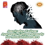 Amritadya Tailam Ayurvedic Saffron Remedy for Mental Disorders