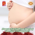 How to Eat Saffron During the First Trimester Kesar During Pregnancy