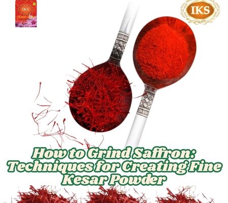 How to Grind Saffron Techniques for Creating Fine Kesar Powder