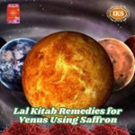 Lal Kitab Remedies for Venus Using Saffron Strengthen Shukra Graha with Kesar