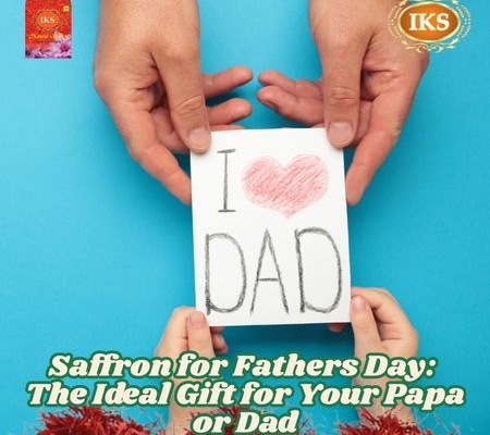 Saffron for Fathers Day The Ideal Gift for Your Papa or Dad